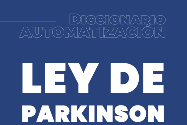 LEY DE PARKINSON diccionario automatización conecta hub